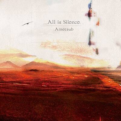 All Is Silence