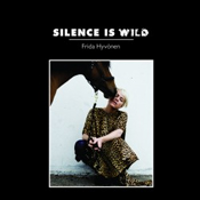 Silence is Wild